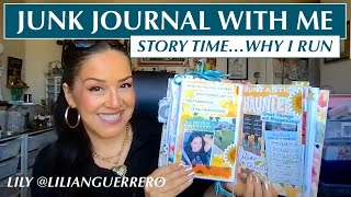 Junk Journal With Me / Story Time / Why I Run / Episode 17