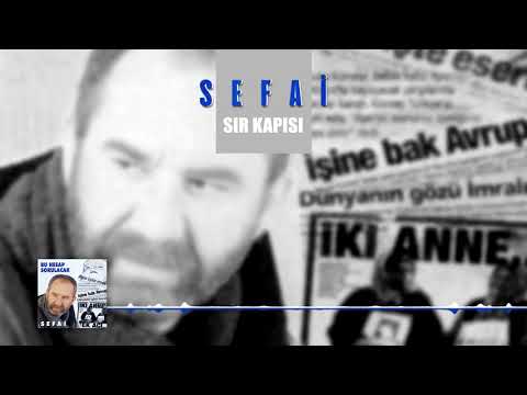 Sefai - Sır Kapısı
