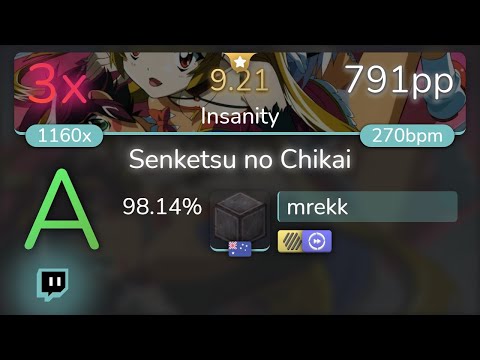 [9.21⭐Live] mrekk | Yousei Teikoku - Senketsu no Chikai [Insanity] +HDDT 98.14% {791pp 3❌} - osu!