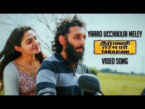 Thumbnail for Yaaro Ucchikilai Meley (Official Video Song) - Taramani | Yuvan Shankar Raja | Na Muthukumar | Ram by Yuvan Shankar Raja