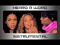 Heard A Word (Bonus Track - Instrumental w/ Background Vocals)