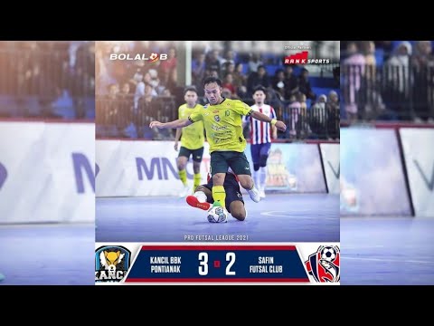 Highlight KANCIL BBK VS SAFIN FC Pro Futsal Leaque 2022
