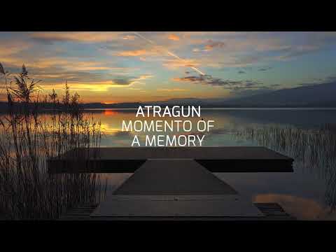 Atragun – Momento Of A Memory