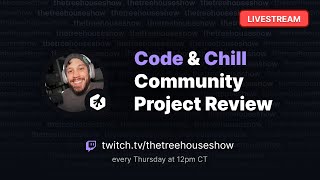 Livestream: Code & Chill - Community Project 2 Review - Flashcard Apps!