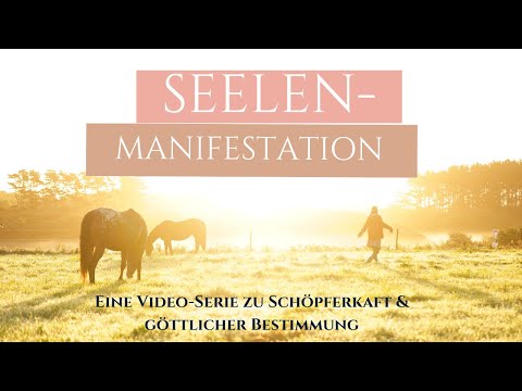 Seelen-Manifestation (4)