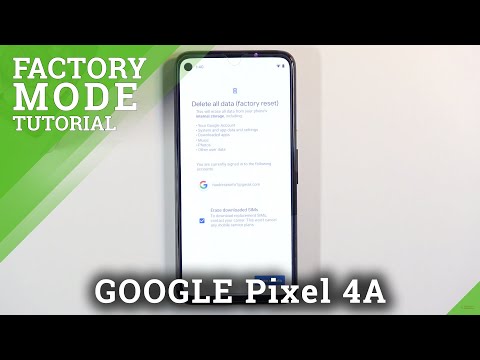 How to Factory Reset GOOGLE Pixel 4A – Erase Personal Data & Customized Settings