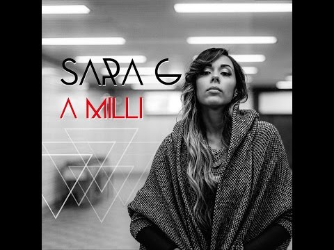 Sara G -  A MILLI (Official Music Video)
