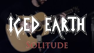 Iced Earth - Solitude Cover