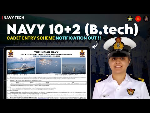 Indian Navy 10+2 B.Tech Cadet Entry 2026 🔥 Full Details | Eligibility, JEE Cut-Off, SSB !!