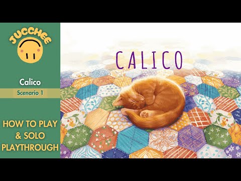 Calico | How To Play + Solo Playthrough | Scenario 1