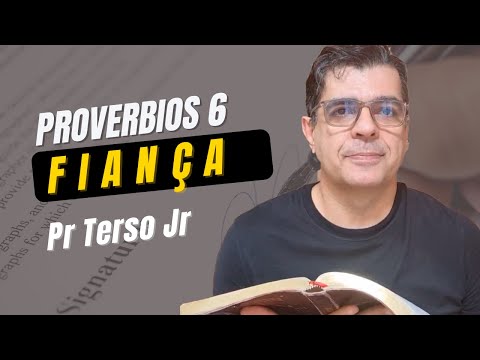 #Devocional Bíblica | Provérbios 6 1:5 - FIANÇA | Pr Terso Jr / Jesus nosso Fiador