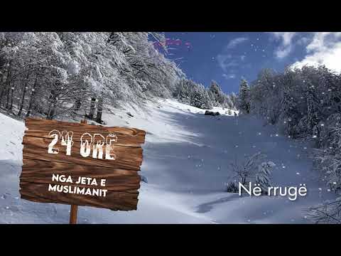 06 Në rrugë (24 orë nga jeta e muslimanit )