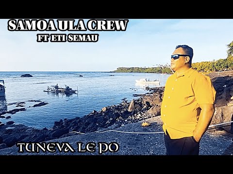 Samoa Ula Crew - Tuneva Le Po (Official Music Video) ft Eti Semau