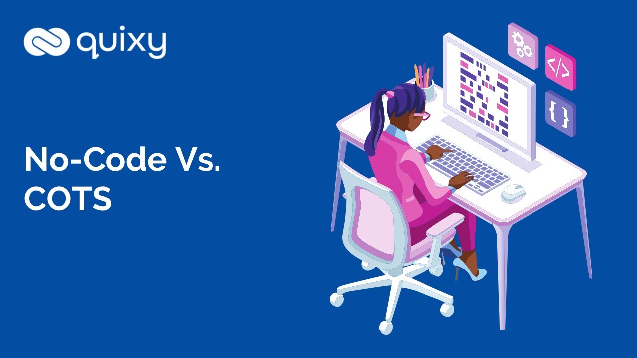Summary Video | No-Code vs. COTS: Evaluating the Options #nocode #cots #quixy #citizendeveloper