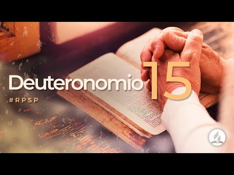 Deuteronomio 15 - Reavivados Por Su Palabra | #RPSP