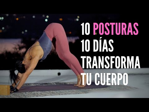 10 BASIC YOGA POSES THAT WILL TRANSFORM YOUR BODY IN 10 DAYS. A BEGINNER CHALLENGE