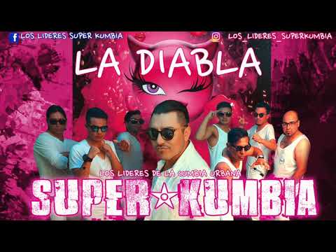 LA DIABLA  SUPER KUMBIA  (cover version cumbia Alex Sensation, Nicky Jam - La Diabla
