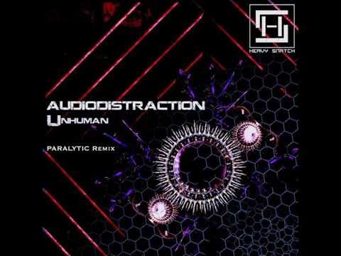 AudioDistraction - Unhuman (Original Mix)
