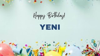 Download lagu YENI Birthday Song – Happy Birthday YENI mp3