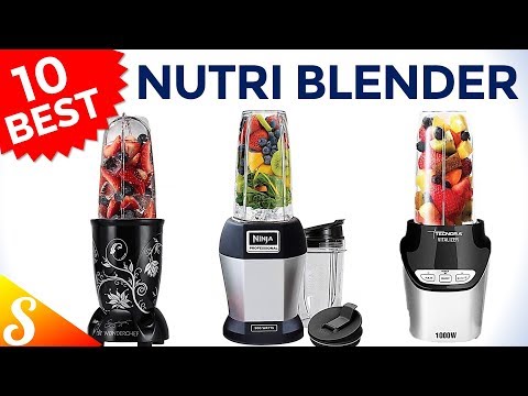 10 best nutri blender mixer