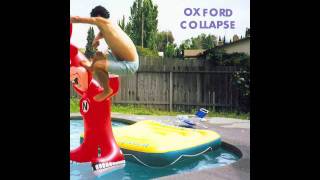 Oxford Collapse › He'll Paint While We Play