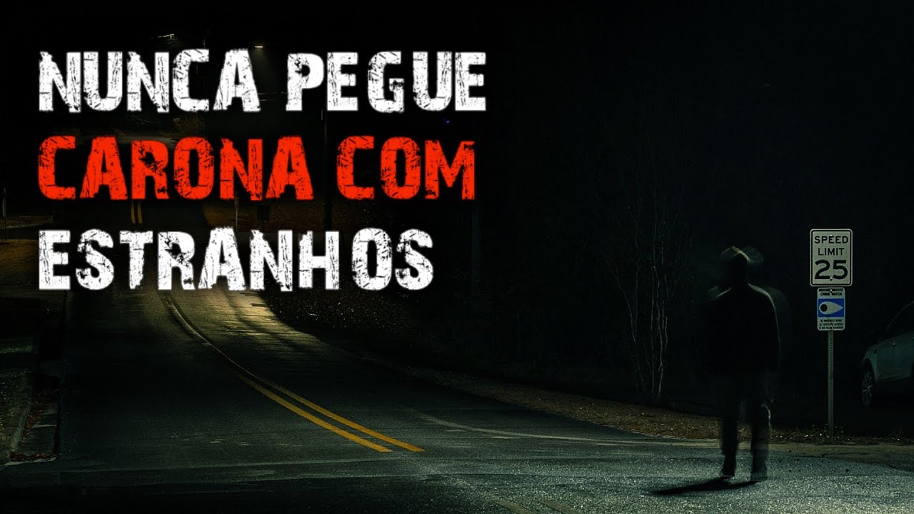 9 HISTÓRIAS DE TERROR - PESSOAS PEGANDO CARONA