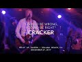 Cracker - I Could Be Wrong/I Could Be Right (Dec. 27, 2017) Belly Up / Solana Beach, CA