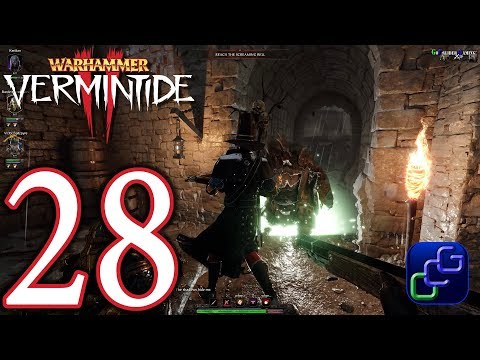 Warhammer Vermintide 2 PC Walkthrough - Part 28 - Act II The Screaming Bell w/bots Legend