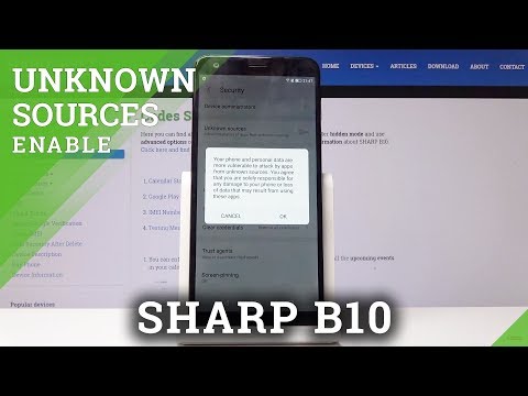 How to Enable Unknown Sources Installation on SHARP B10 - Unknown Sources Apps