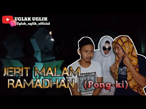 jerit-malam-ramadhanpong-kipocong-kekinian