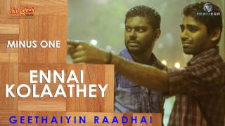 Download lagu Ennai Kollathey Minus One | Geethaiyin Raadhai | Ztish | Shalini Balasundaram mp3