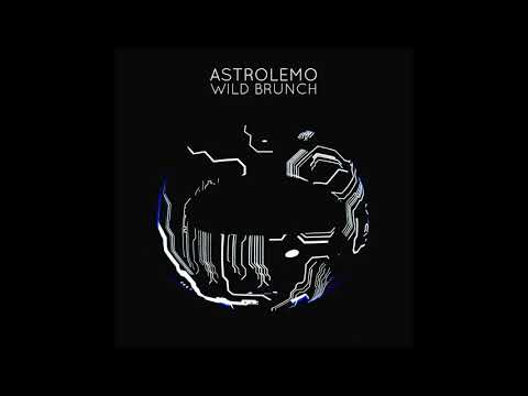 Astrolemo - Wild Brunch