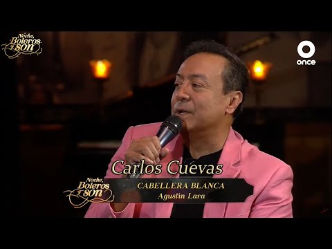 Cabellera Blanca - Carlos Cuevas - Noche, Boleros y Son