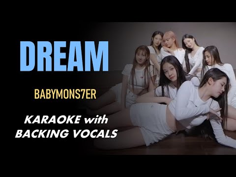 BABYMONSTER - DREAM - KARAOKE with BACKING VOCALS