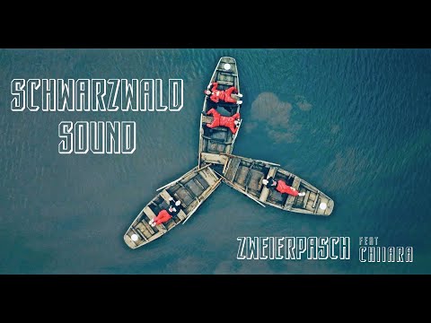 ZWEIERPASCH - Schwarzwald Sound feat Chiiara