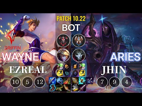 GRF Wayne Ezreal vs Aries Jhin Bot - KR Patch 10.22