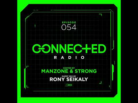 Episode 54: Connected Radio 054 (ft. Rony Seikaly Guest Mix)