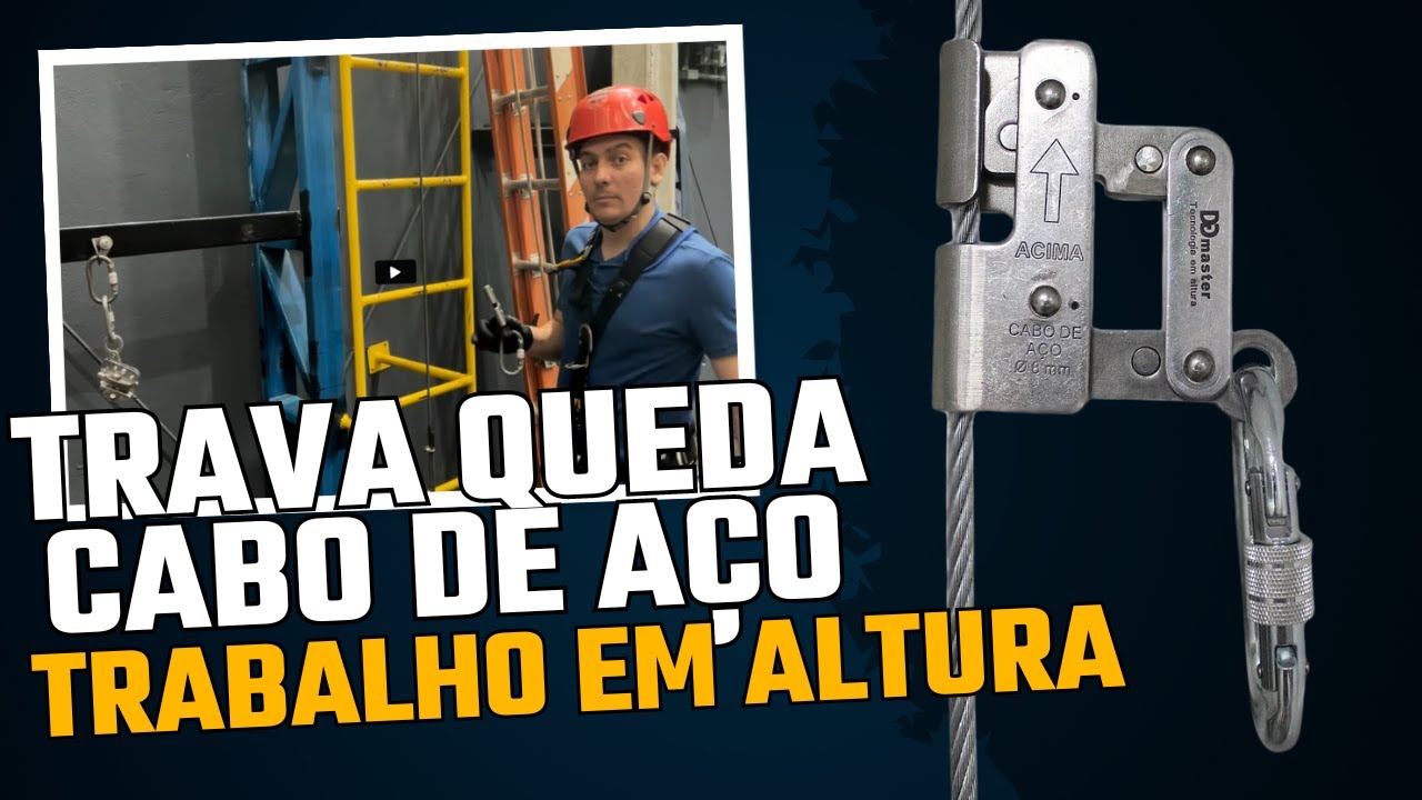 Trava Queda para Cabo de Aço - NR 35 Trabalho em Altura