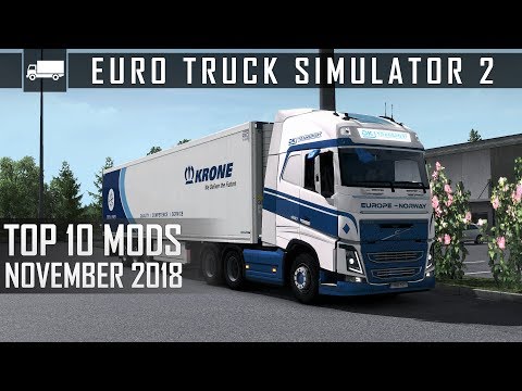 Top 10 Mods for Euro Truck Simulator 2 1.33 - November 2018 - Make ETS2 Realistic!
