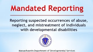 DDS Mandated Reporting Training