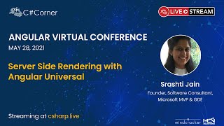 Server Side Rendering with Angular Universal - Angular Virtual Conference 2021