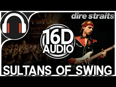 Dire Straits - Sultans of Swing | 16D version (Better than 8D Audio) 🎧
