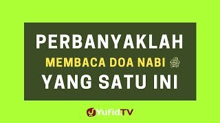 Download lagu Perbanyak Membaca Doa Nabi Yang Satu Ini – Poster Dakwah Yufid TV mp3 Download lagu Perbanyak Membaca Doa Nabi Yang Satu Ini – Poster Dakwah Yufid TV mp3