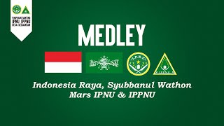 Download lagu Medley Instrumen Indonesia Raya, Syubbanul Waton, Mars IPNU & IPPNU mp3