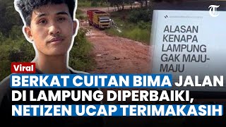 Berkat Cuitan Bima Yudho Viral, Jalan di Lampung Diperbaiki Pemerintah, Netizen Ucap Terimakasih
