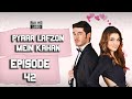 Pyaar Lafzon Mein Kahan - Episode 42 ᴴᴰ