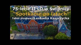 Spotkanie po latach - 75 lecie II LO w Świdnicy