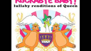 Under Pressure Rockabye Baby! rendition tribute to Queen