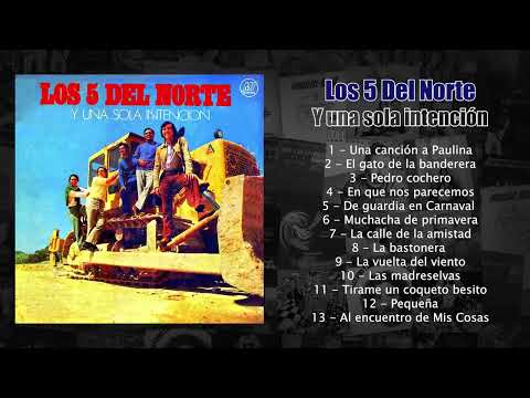 Los 5 Del Norte - Y Una Sola Intención (Music Hall - 1970)