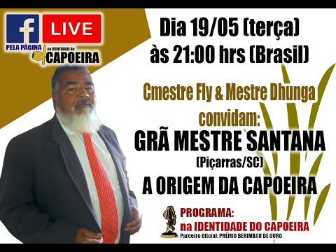 48ª LIVE NA IDENTIDADE DO CAPOEIRA - MESTRE SANTANA